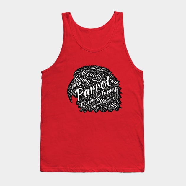 Parrot Head - Word Cloud Tank Top by Einstein Parrot